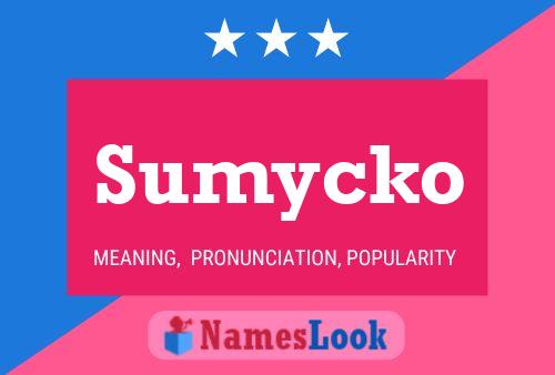 Sumycko 名字海报