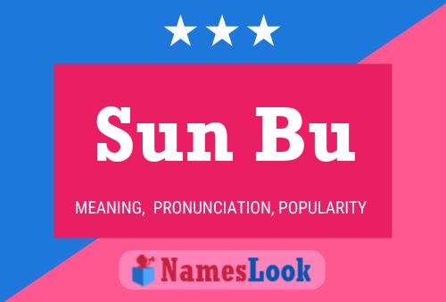 Sun Bu 名字海报