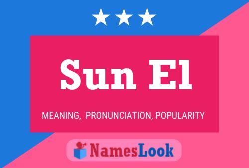 Sun El 名字海报