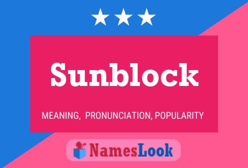 Sunblock 名字海报