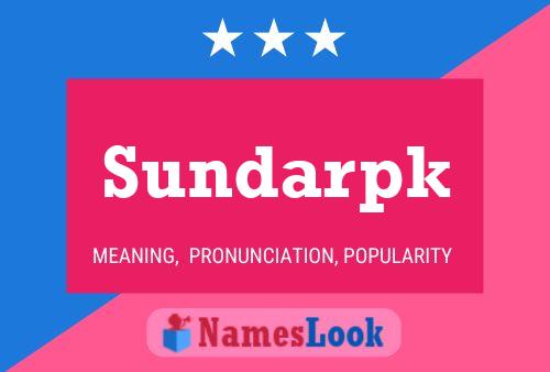 Sundarpk 名字海报