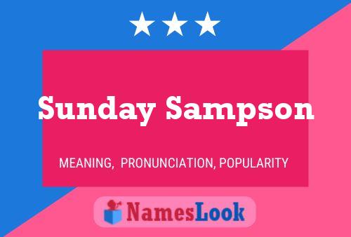 Sunday Sampson 名字海报