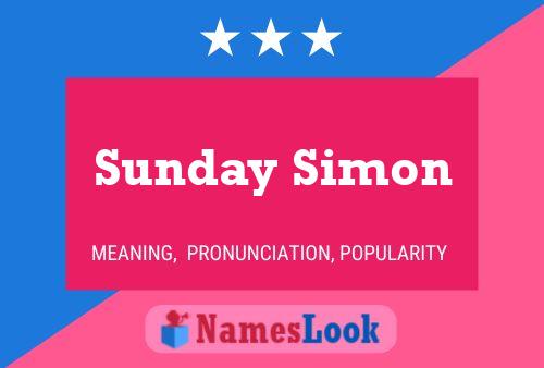 Sunday Simon 名字海报