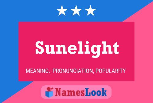 Sunelight 名字海报