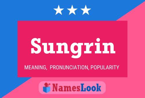 Sungrin 名字海报