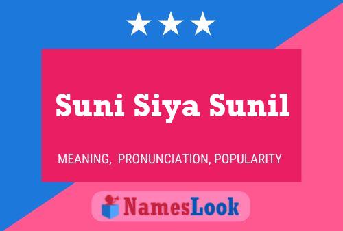 Suni Siya Sunil 名字海报