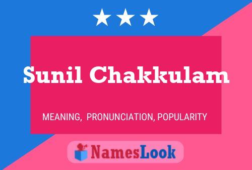 Sunil Chakkulam 名字海报