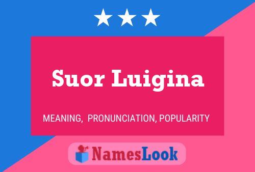 Suor Luigina 名字海报