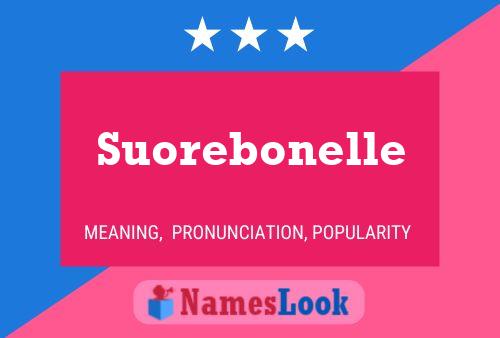 Suorebonelle 名字海报