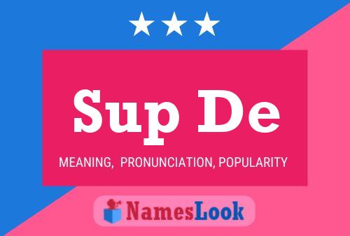 Sup De 名字海报