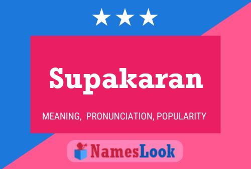 Supakaran 名字海报