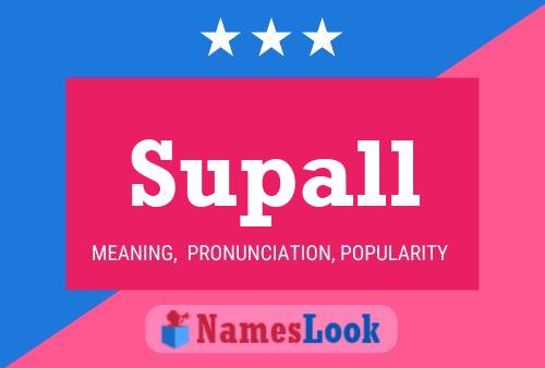 Supall 名字海报