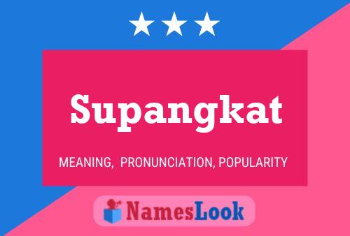 Supangkat 名字海报