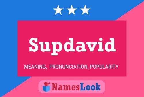 Supdavid 名字海报