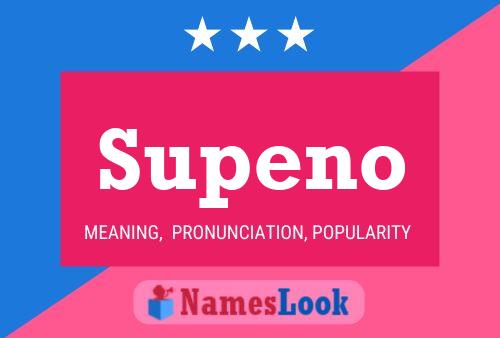 Supeno 名字海报