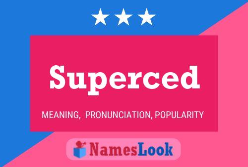 Superced 名字海报