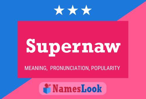 Supernaw 名字海报