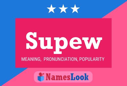 Supew 名字海报