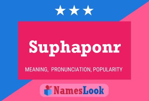 Suphaponr 名字海报