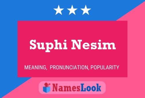 Suphi Nesim 名字海报