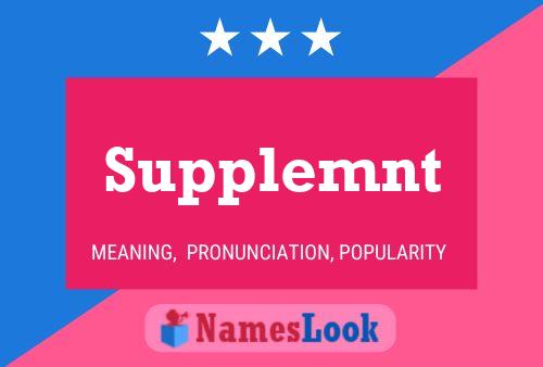 Supplemnt 名字海报