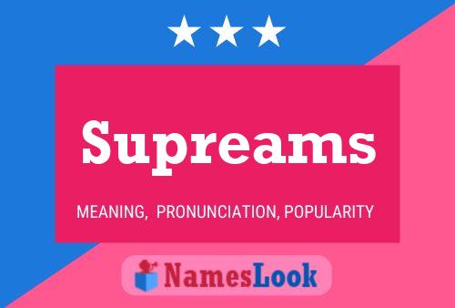 Supreams 名字海报