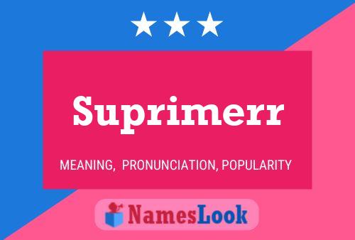 Suprimerr 名字海报