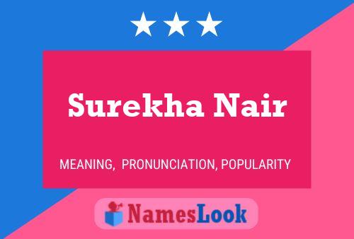 Surekha Nair 名字海报