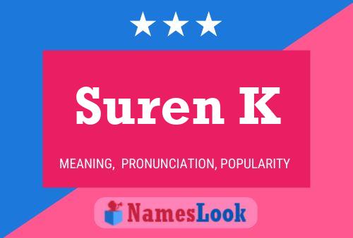 Suren K 名字海报