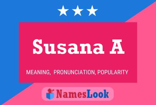 Susana A 名字海报