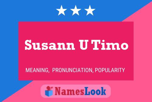 Susann U Timo 名字海报