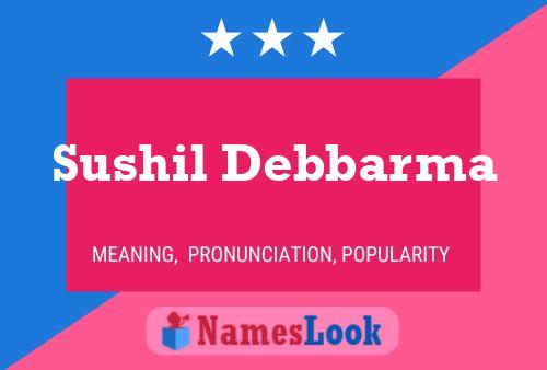 Sushil Debbarma 名字海报