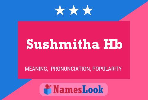 Sushmitha Hb 名字海报