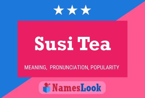 Susi Tea 名字海报