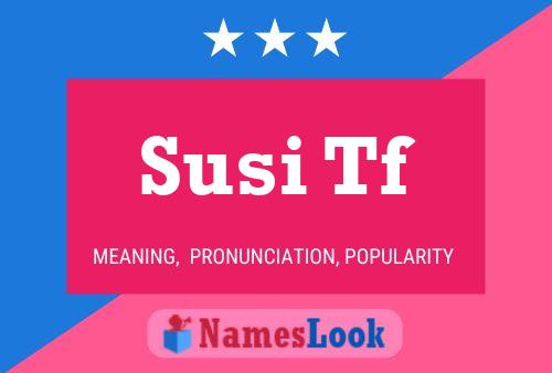 Susi Tf 名字海报