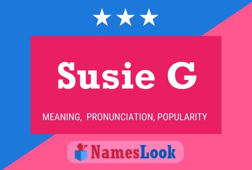 Susie G 名字海报