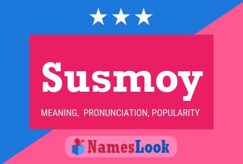 Susmoy 名字海报