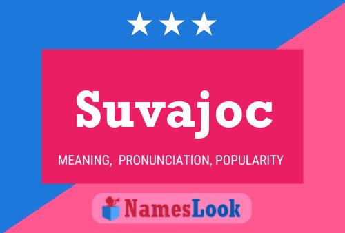 Suvajoc 名字海报