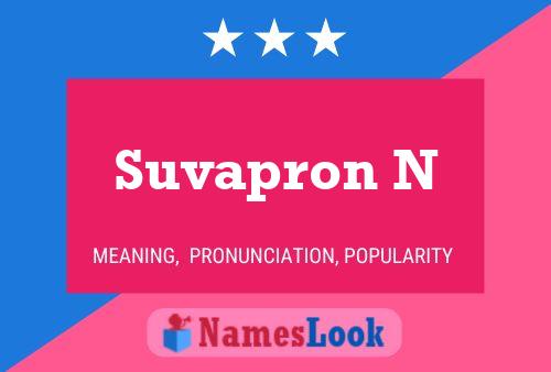 Suvapron N 名字海报