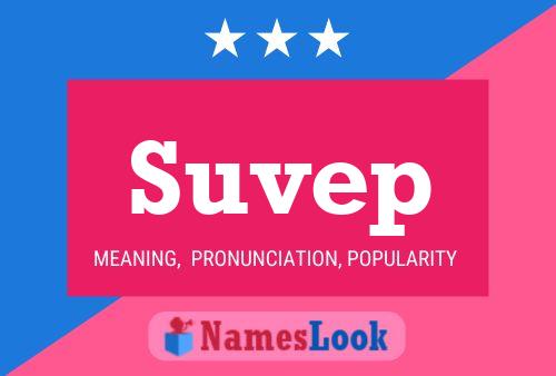 Suvep 名字海报