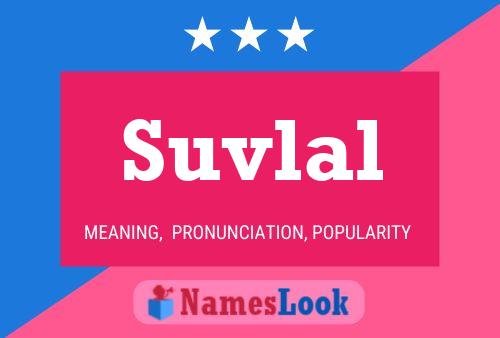 Suvlal 名字海报