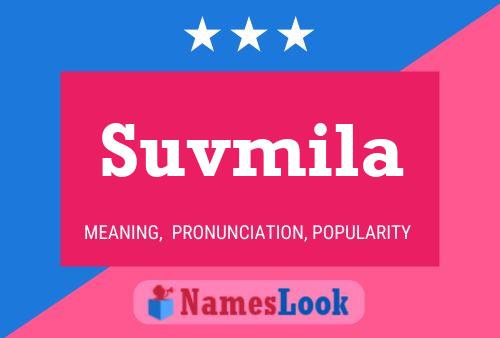 Suvmila 名字海报