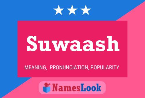 Suwaash 名字海报