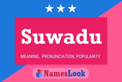 Suwadu 名字海报