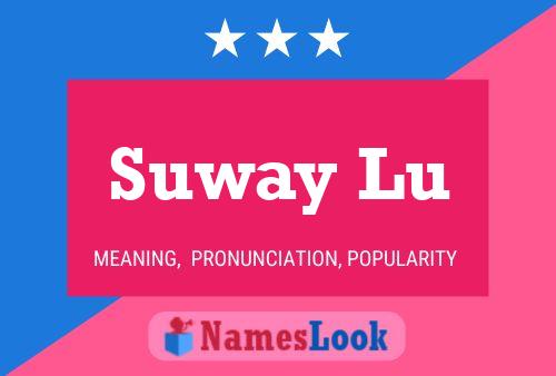 Suway Lu 名字海报