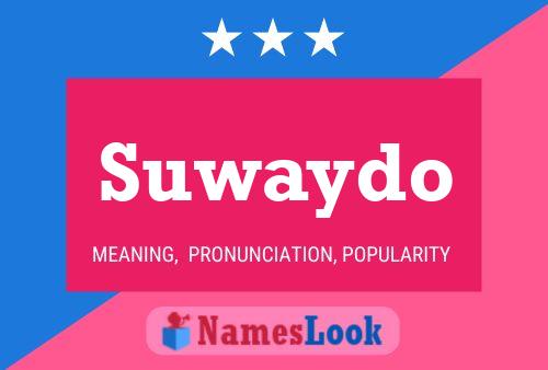 Suwaydo 名字海报