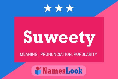 Suweety 名字海报