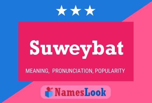 Suweybat 名字海报