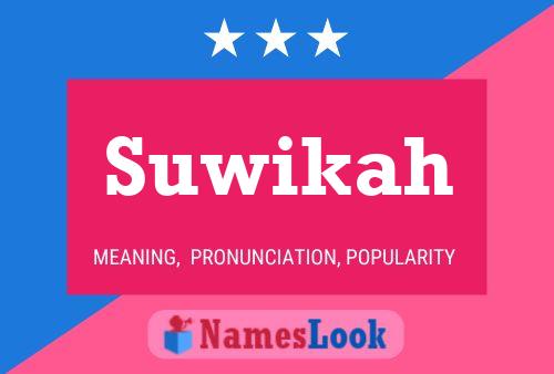 Suwikah 名字海报