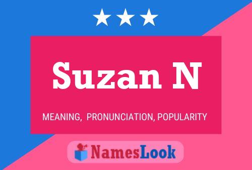 Suzan N 名字海报